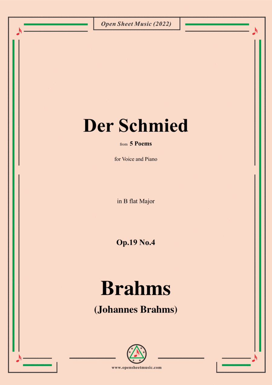 Brahms-Der Schmied,Op.19 No.4,from 5 Poems,in B flat Major (arr. Open Cloud)