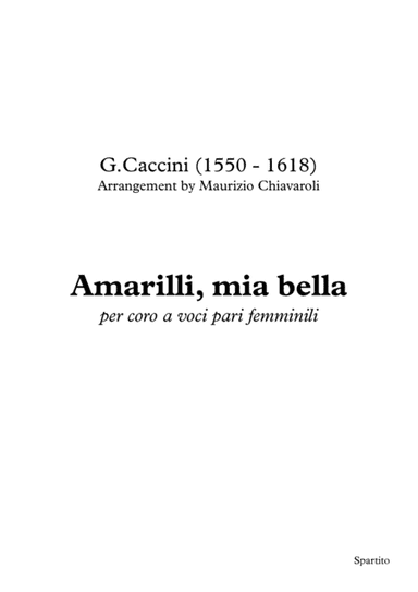 Amarilli, mia bella (arr. Maurizio Chiavaroli)