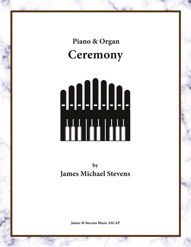 Ceremony - Piano & Organ