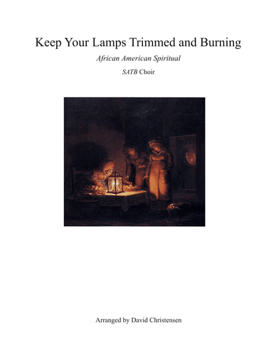 Keep Your Lamps Trimmed and Burning (arr. David Christensen)