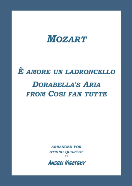 Dorabella's Aria from Cosi fan tutte (arr. A. Visotsky)