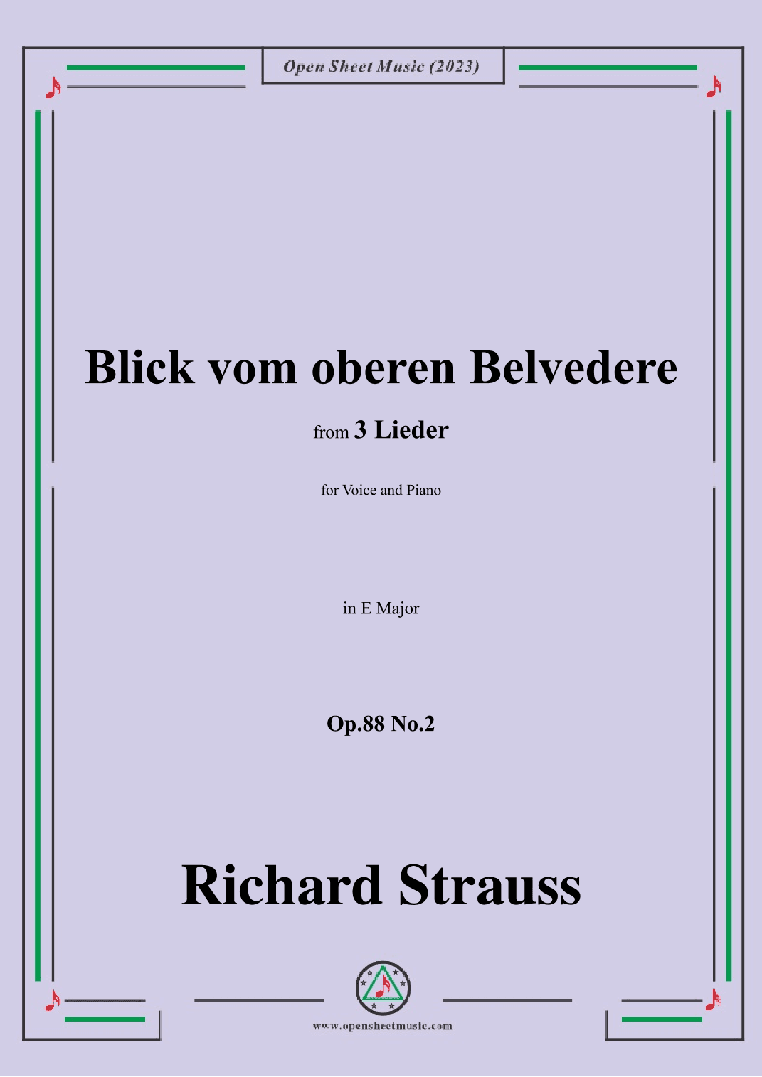 Richard Strauss-Blick vom oberen Belvedere,in E Major,Op.88 No.2,for Voice and Piano (arr. Open Cloud)