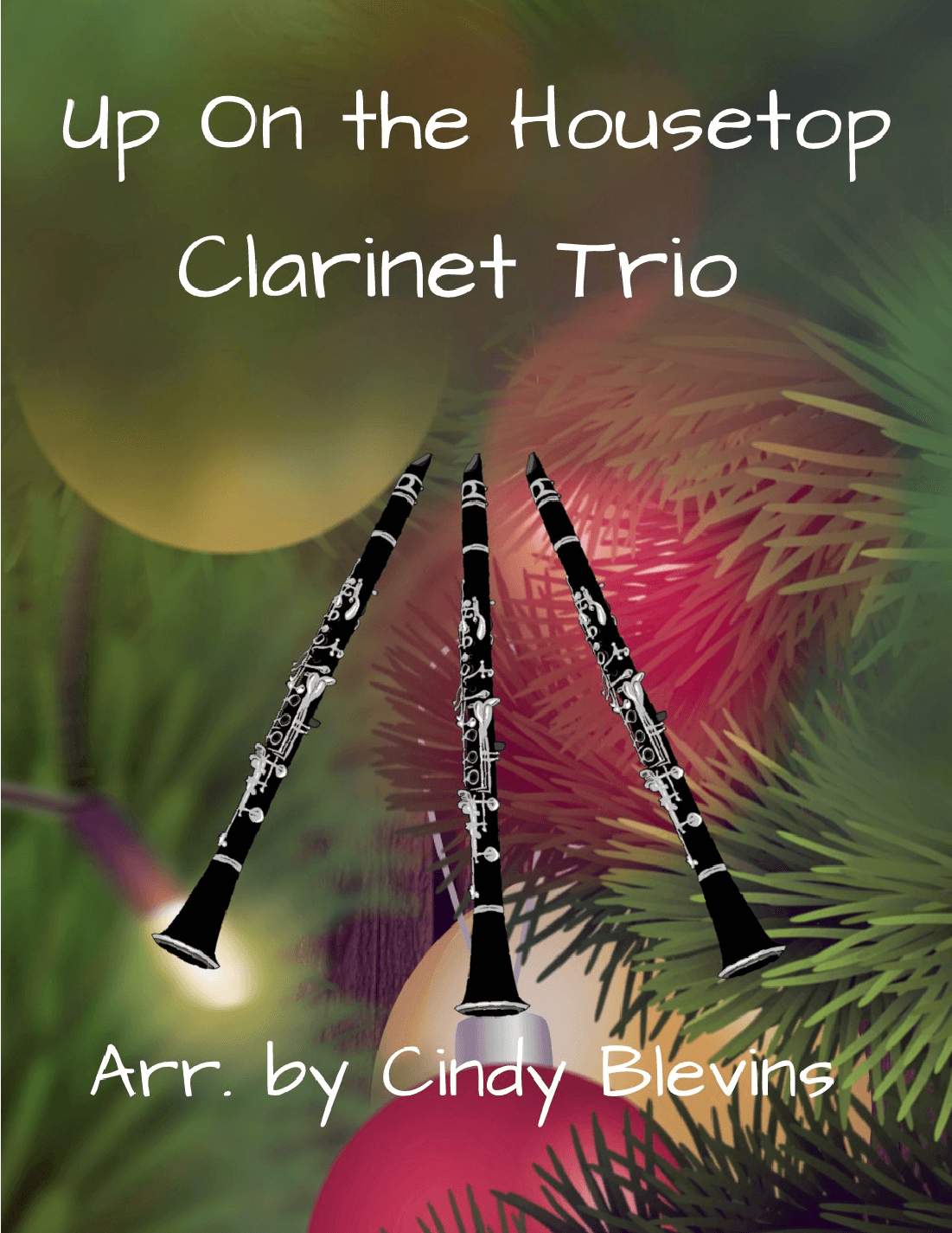 Up On the Housetop, for Clarinet Trio (arr. Cindy Blevins)