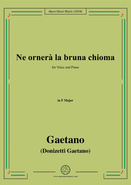 Donizetti-Ne ornera la bruna chioma,in F Major,for Voice and Piano (arr. MSM)