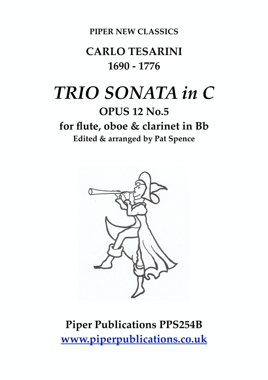 TESSARINI TRIO SONATA IN C OPUS 12 No. 5 for flute, oboe & clarinet (arr. Edited & arranged by Pat Spence)