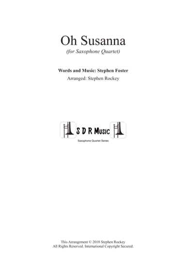 Oh Susanna (for Saxophone Quartet) (arr. Stephen Rockey)