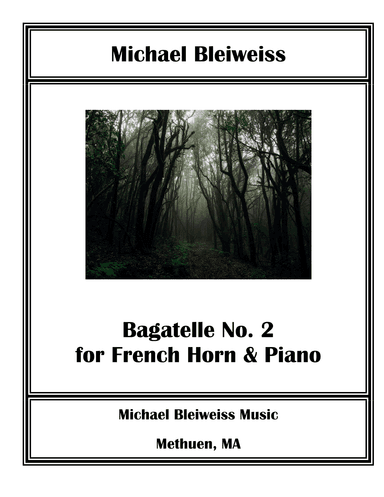 Bagatelle No. 2 for French Horn & Piano