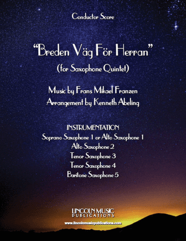 Breden Väg För Herran (Prepare the Royal Highway) (for Saxophone Quintet & optional Organ) (arr. Kenneth Abeling)