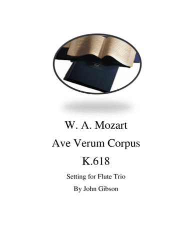 Mozart - Ave Verum Corpus for Flute Trio (arr. John Gibson)