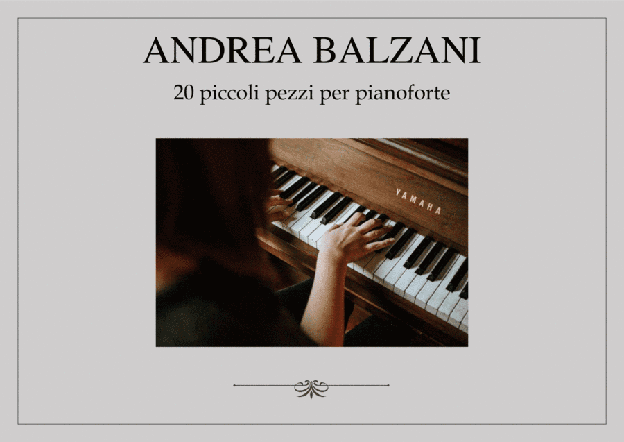 20 Piccoli Pezzi per Pianoforte [PIANO SCORE] (Collection)