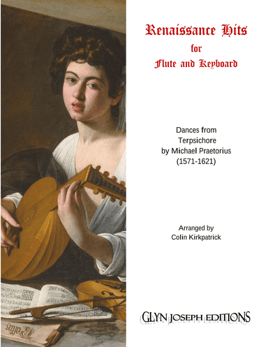 Renaissance Hits for Flute and Keyboard from Terpsichore (Praetorius) (arr. Colin Kirkpatrick)