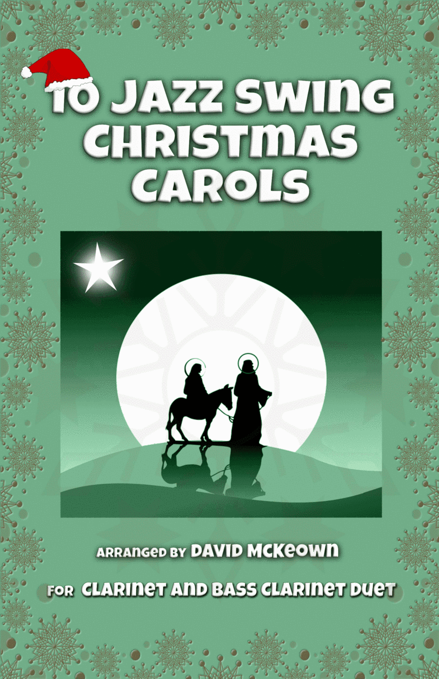 10 Jazz Swing Carols for Clarinet and Bass Clarinet Duet (arr. David McKeown)