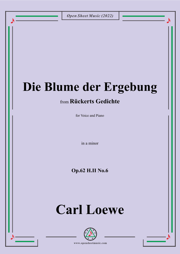 Loewe-Die Blume der Ergebung,Op.62 H.II No.6,in a minor (arr. OSM Press)