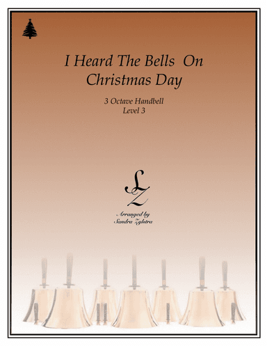 I Heard The Bells On Christmas Day (arr. Sandra Zylstra)