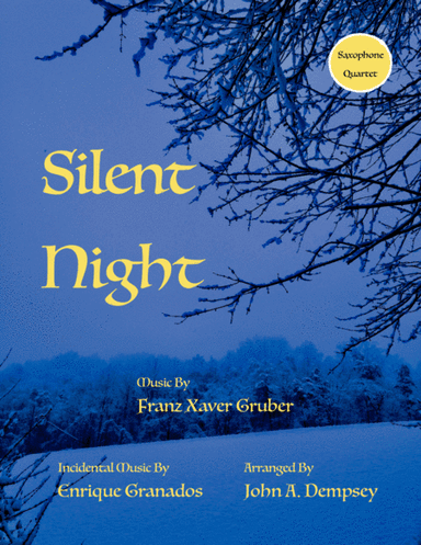 Silent Night (Sax Quartet: SATB) (arr. John A. Dempsey)