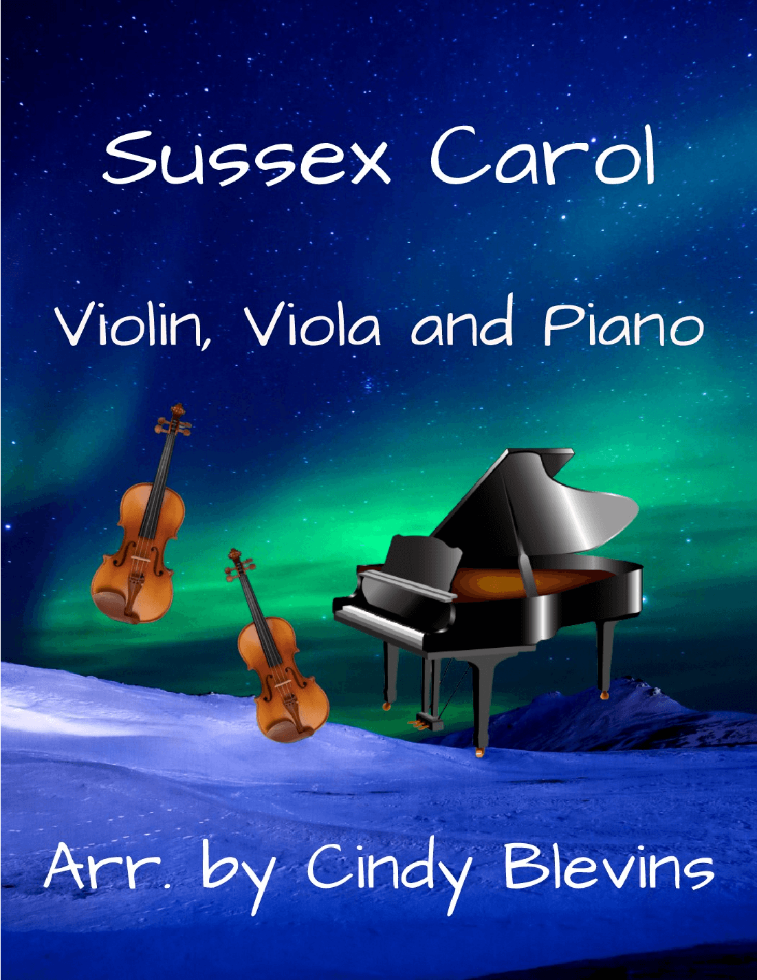 Sussex Carol, for Violin, Viola and Piano (arr. Cindy Blevins)