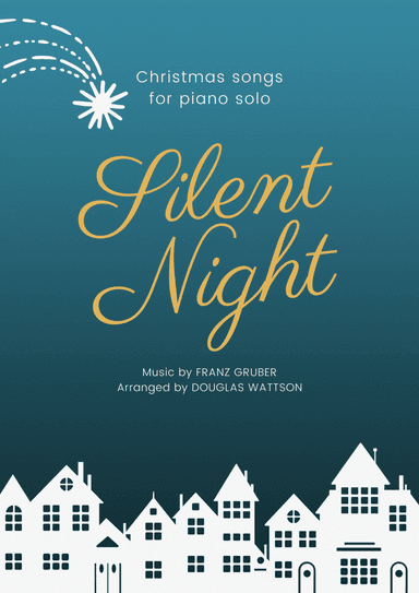 Silent Night - piano (arr. Douglas Wattson)