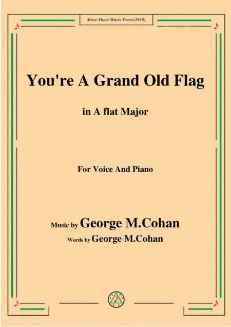 George M. Cohan-You're A Grand Old Flag,in A flat Major,for Voice&Piano (arr. MSM)