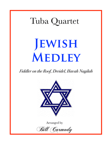 Jewish Medley (arr. Bill Carmody)