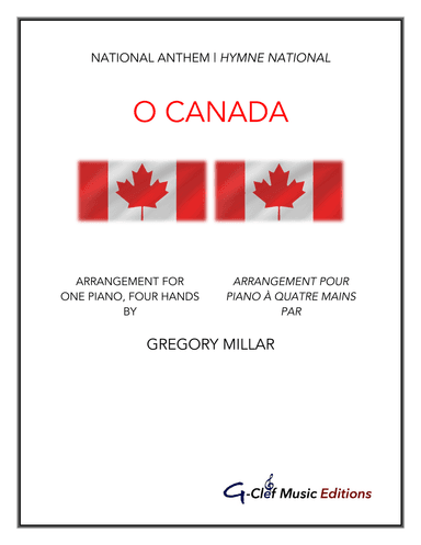 O Canada (for piano duet) (arr. Gregory Millar)