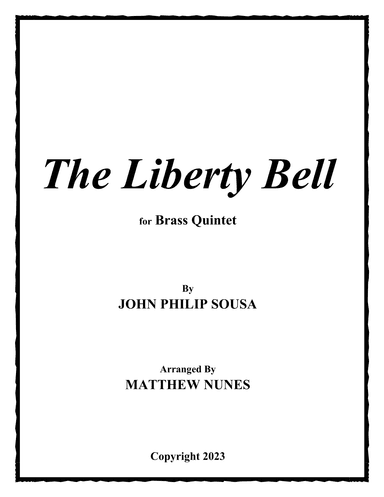 The Liberty Bell (arr. Matthew Nunes)