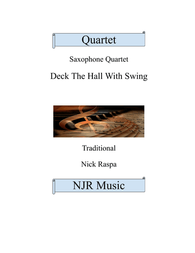 Deck The Hall With Swing - Sax Quartet (AATB) full set (arr. Nick Raspa)