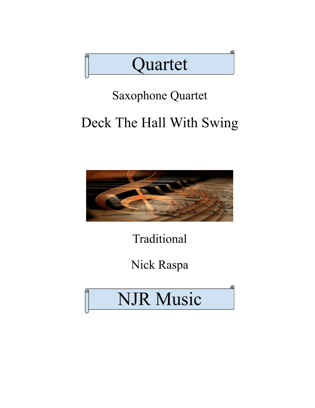 Deck The Hall With Swing - Sax Quartet (AATB) full set (arr. Nick Raspa)