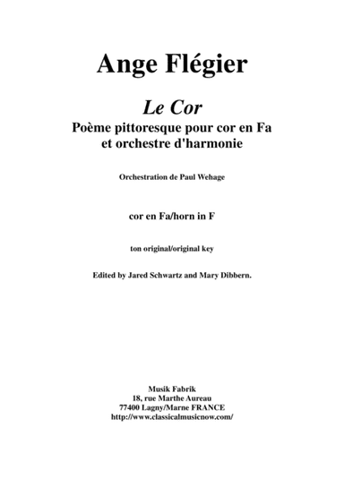Ange Flégier: Le Cor for solo horn and concert band, solo horn part (arr. Paul Wehage)