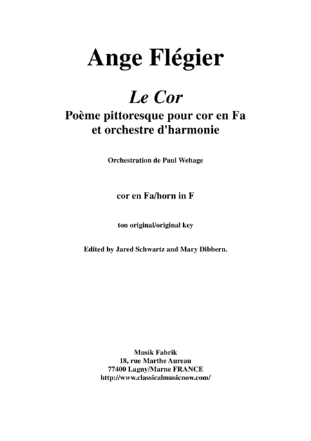 Ange Flégier: Le Cor for solo horn and concert band, solo horn part (arr. Paul Wehage)