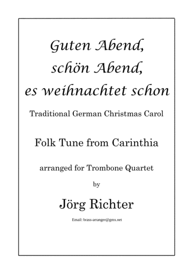 Good evening, good evening, it's already Christmas for Trombone Quartet (arr. Jörg Richter)