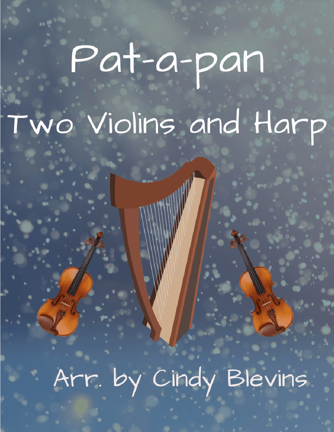 Pat-a-pan, Two Violins and Harp (arr. Cindy Blevins)