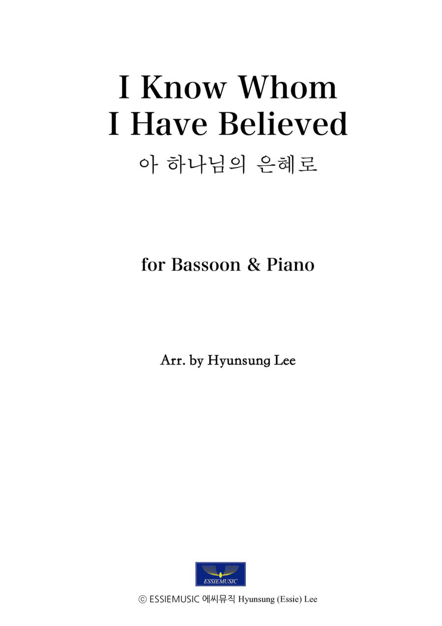 I Know Whom I Have Believed / Bassoon & Pno (arr. Hyunsung Essie Lee)