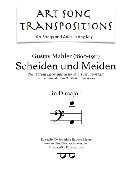 MAHLER: Scheiden und Meiden (transposed to D major, bass clef) (arr. ArtSongTranspositions.com)