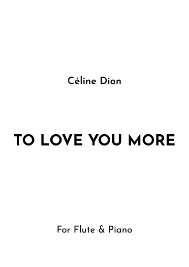To Love You More (arr. Jireh J.)