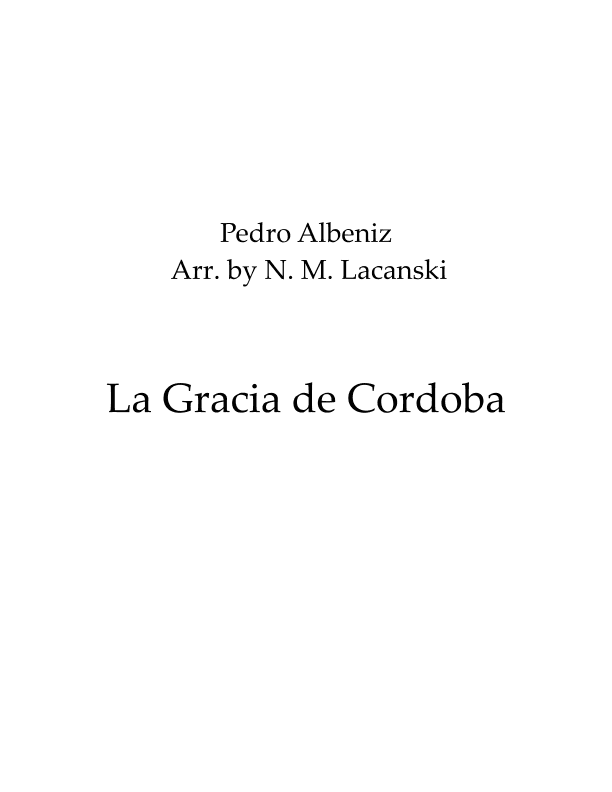 La Gracia de Cordoba (arr. Nick M Lacanski)