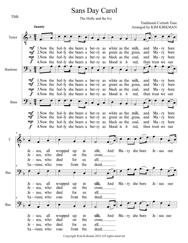 Sans Day Carol (Now the Holly Bears a Berry) for three male voices (arr. Kim Kirkman)