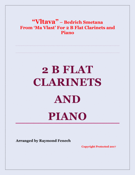 Vltava - From 'Ma Vlast' (For 2 B Flat Clarinets and Piano) (arr. Raymond Fenech)