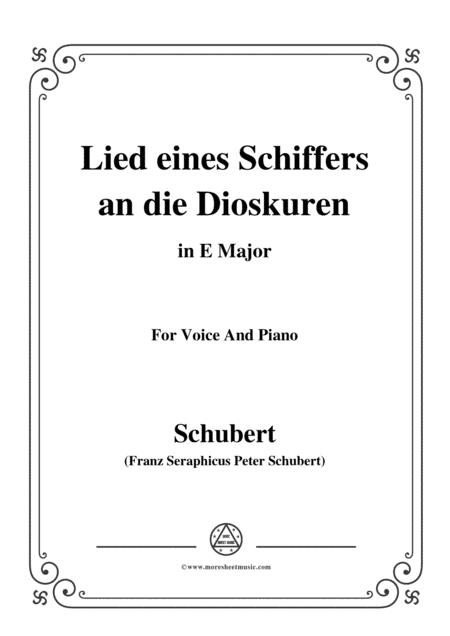 Schubert-Lied eines Schiffers an die Dioskuren,in E Major,Op.65 No.1,for Voice and Piano (arr. MSM)
