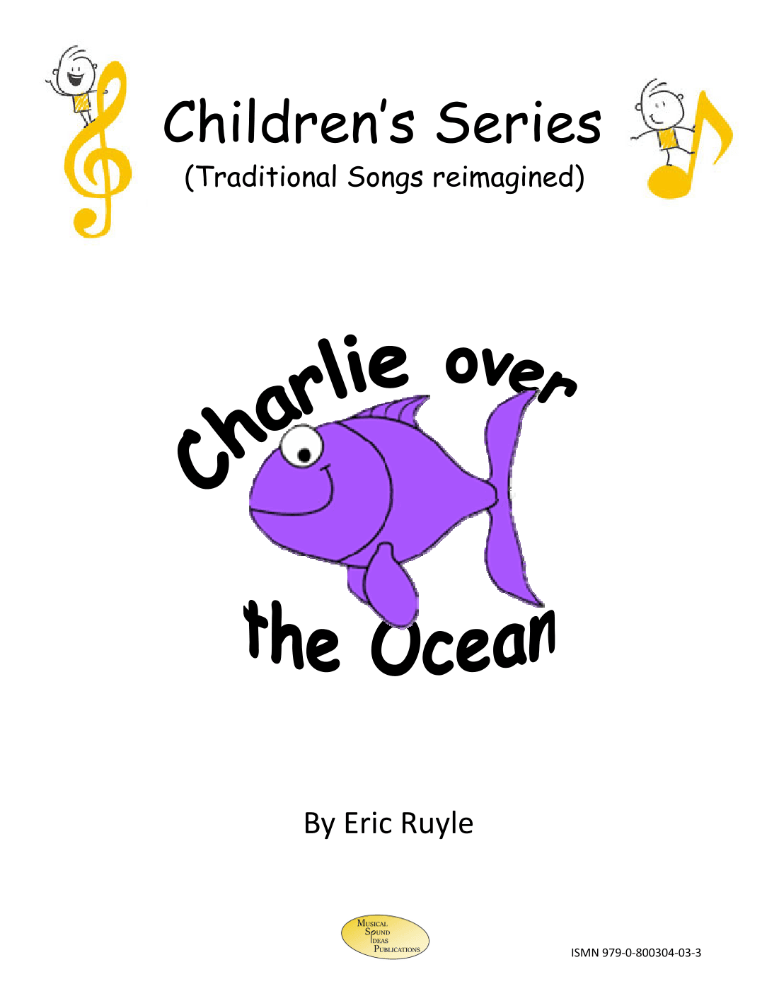 Charlie Over the Ocean (arr. Eric Ruyle)