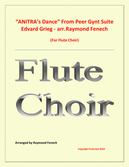Anitra's Dance - From Peer Gynt - Flute Choir Septet (4 Flutes; 2 alto Flutes and Bass Flute) (arr. Raymond Fenech)