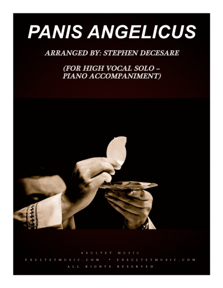 Panis Angelicus (for Vocal Solo - High Key - Piano accompaniment) (arr. Stephen DeCesare)