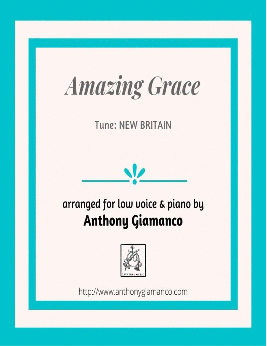 Amazing Grace (low voice and piano) (arr. Anthony Giamanco)