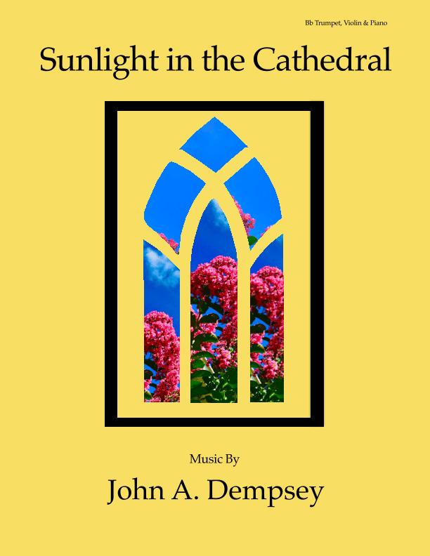 Sunlight in the Cathedral (Trio for Trumpet, Violin and Piano)