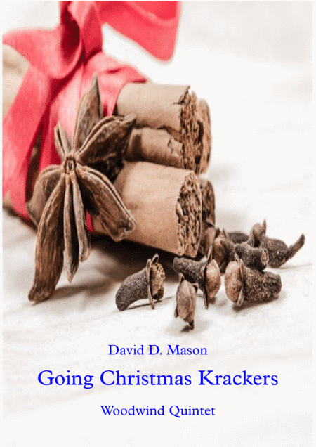 Going Christmas Krackers,  Woodwind Quintet (arr. David D Mason)