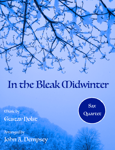 In the Bleak Midwinter (Sax Quartet: AATB) (arr. John A. Dempsey)