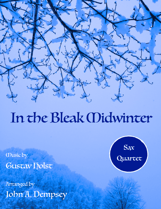 In the Bleak Midwinter (Sax Quartet: AATB) (arr. John A. Dempsey)