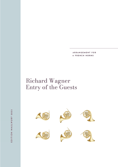 Entry of the Guests (arr. Edition Maulwurf)