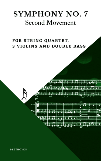 Beethoven Symphony 7 Movement 2 Allegretto for String Quartet 3 Violins and Double Bass (arr. Woods Only)