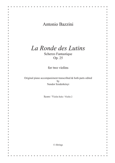 La Ronde des Lutins Op. 25 for two violins (arr. Nandor Szederkenyi)