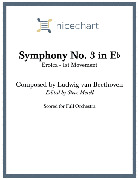 Symphony No. 3 in E-flat, 1st Movement (Eroica) - Score & Parts (arr. Steve Morell)
